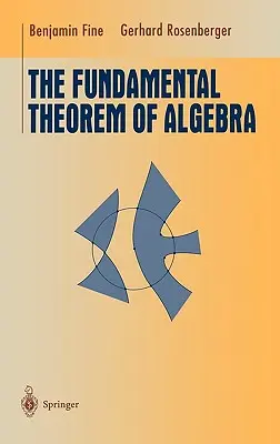 Az algebra alaptétele - The Fundamental Theorem of Algebra