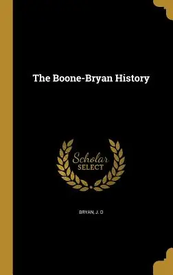 A Boone-Bryan-történet - The Boone-Bryan History