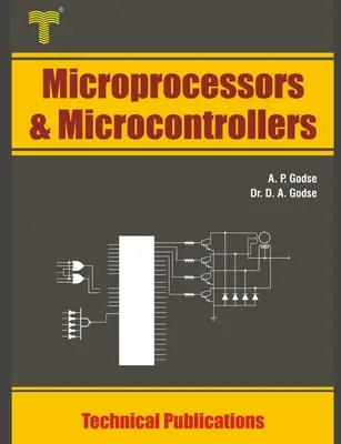 Mikroprocesszorok és mikrokontrollerek: 8086 és 8051 architektúra, programozás és kapcsolódás - Microprocessors and Microcontrollers: 8086 and 8051 Architecture, Programming and Interfacing