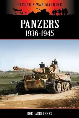 Páncélosok 1936-1945 - Panzers 1936-1945