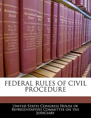 A polgári eljárás szövetségi szabályai - Federal Rules of Civil Procedure