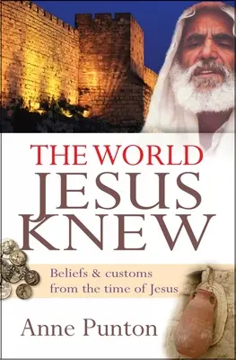 A világ, amit Jézus ismert - The World Jesus Knew