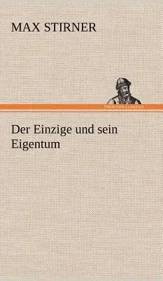 Der Einzige Und Sein Eigentum