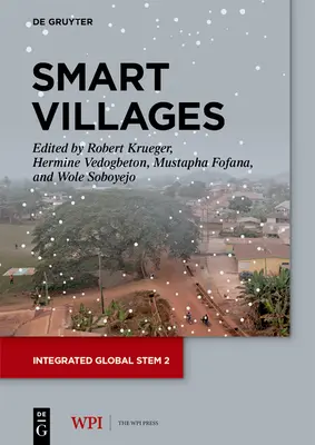 Intelligens falvak: Generatív innováció a megélhetés fejlesztéséért - Smart Villages: Generative Innovation for Livelihood Development