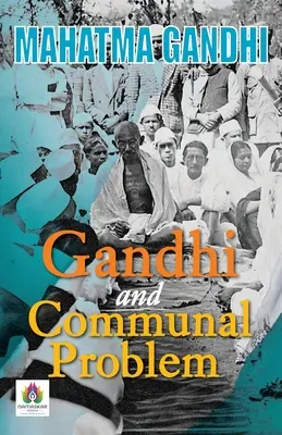 Gandhi és a közösségi problémák - Gandhi and Communal Problem