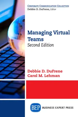 Virtuális csapatok irányítása, második kiadás - Managing Virtual Teams, Second Edition