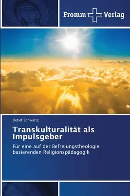 Transkulturalitt als Impulsgeber