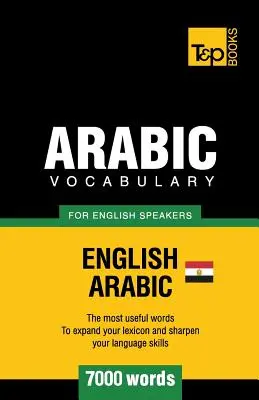 Egyiptomi arab szókincs angolul beszélőknek - 7000 szó - Egyptian Arabic vocabulary for English speakers - 7000 words