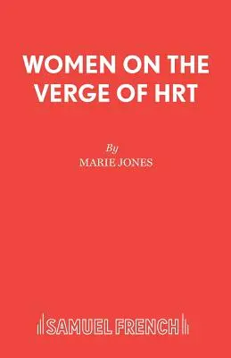 Nők a HRT határán - Women on the Verge of HRT