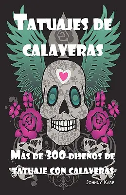 Tatuajes de calaveras: Diseo de tatuaje con calaveras, ideas y fotos que incluyen Tribales, Mariposas, Llamaradas, Dragones, Dibujos y mucho
