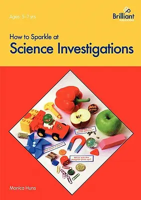 Hogyan sziporkázzunk a tudományos vizsgálódásokban - How to Sparkle at Science Investigations