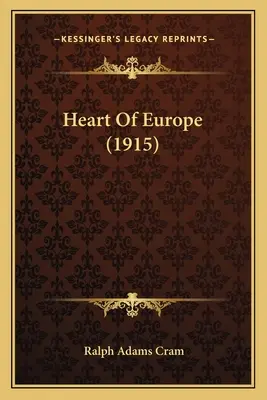 Európa szíve (1915) - Heart Of Europe (1915)