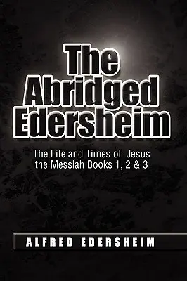 Zkrácený Edersheim - The Abridged Edersheim