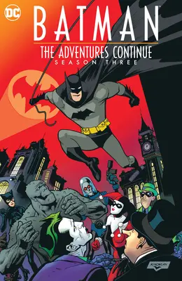 Batman: A kalandok folytatódnak harmadik évad - Batman: The Adventures Continue Season Three