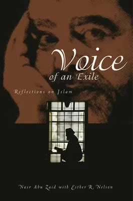 Egy száműzött hangja: Elmélkedések az iszlámról - Voice of an Exile: Reflections on Islam