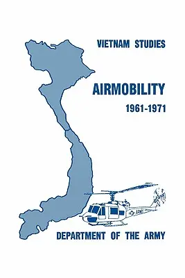 Légi mobilitás 1961-1971 - Airmobility 1961-1971