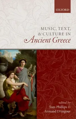 Zene, szöveg és kultúra az ókori Görögországban - Music, Text, and Culture in Ancient Greece