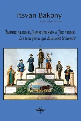 Imprialisme, communisme et judasme (Imprializmus, kommunizmus és zsidóság) - Imprialisme, communisme et judasme