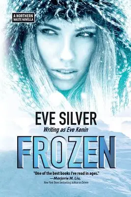 Frozen: A Northern Waste Novella