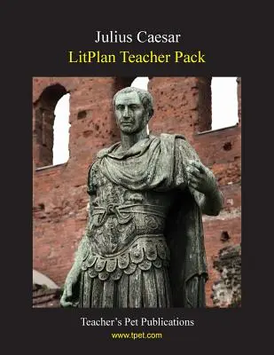 Litplan tanári csomag: Caesar - Litplan Teacher Pack: Julius Caesar