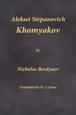 Alekszej Sztyepanovics Homjakov - Aleksei Stepanovich Khomyakov