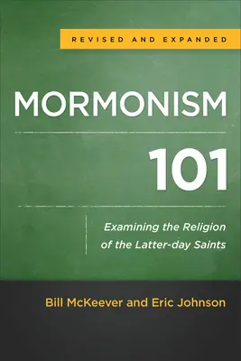 Mormonizmus 101: Az utolsó napi szentek vallásának vizsgálata - Mormonism 101: Examining the Religion of the Latter-Day Saints