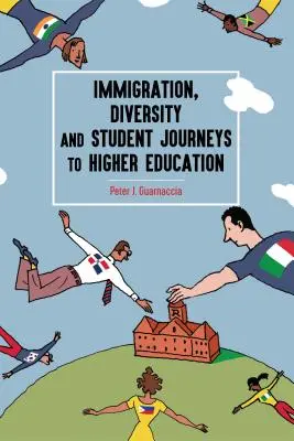 Bevándorlás, sokszínűség és a diákok felsőoktatási útjai - Immigration, Diversity and Student Journeys to Higher Education