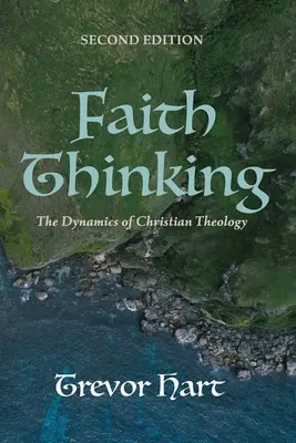 Hitben gondolkodás, második kiadás - Faith Thinking, Second Edition