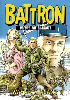 Battron: A szekerek előtt - Battron: Before the Chariots