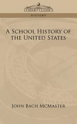 Az Egyesült Államok iskolatörténete - A School History of the United States