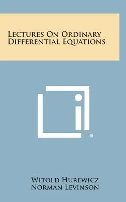 Přednášky o obyčejných diferenciálních rovnicích - Lectures On Ordinary Differential Equations