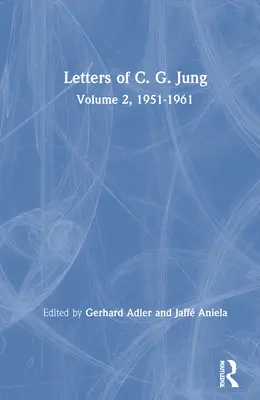 C. G. Jung levelei: kötet, 1951-1961 - Letters of C. G. Jung: Volume 2, 1951-1961