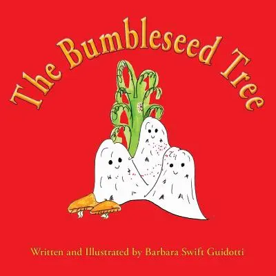 A Bumbleseed Tree - The Bumbleseed Tree