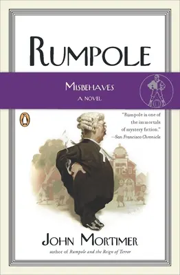 Rumpole rosszalkodik - Rumpole Misbehaves