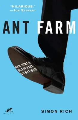 Hangyafarm: And Other Desperate Situations - Ant Farm: And Other Desperate Situations