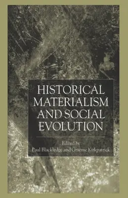 Történelmi materializmus és társadalmi evolúció - Historical Materialism and Social Evolution