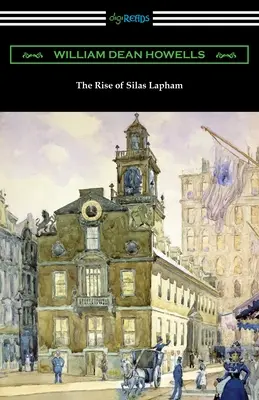 Silas Lapham felemelkedése - The Rise of Silas Lapham