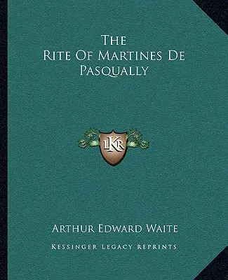 Martines de Pasqually rítusa - The Rite Of Martines De Pasqually