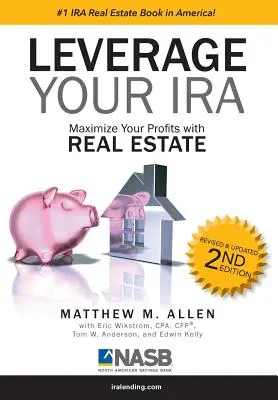 Leverage Your IRA: Maximalizálja nyereségét ingatlanokkal - Leverage Your IRA: Maximize Your Profits with Real Estate