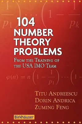 104 számelméleti feladatok: Az USA Imo-csapatának edzéséből - 104 Number Theory Problems: From the Training of the USA Imo Team