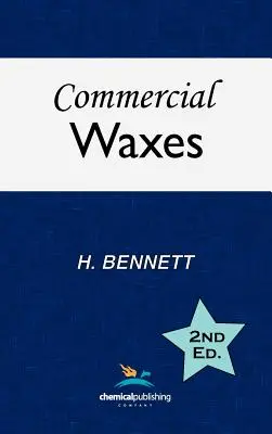 Kereskedelmi viaszok, második kiadás - Commercial Waxes, Second Edition