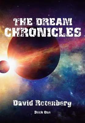 Az álomkrónikák első könyve - The Dream Chronicles Book One