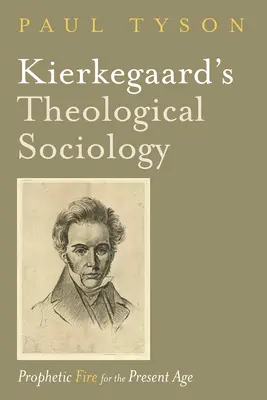 Kierkegaard teológiai szociológiája - Kierkegaard's Theological Sociology