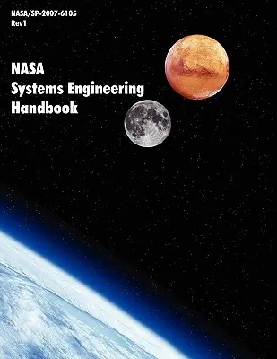 A NASA rendszertechnikai kézikönyve (NASA/SP-2007-6105 Rev1) - NASA Systems Engineering Handbook (NASA/SP-2007-6105 Rev1)