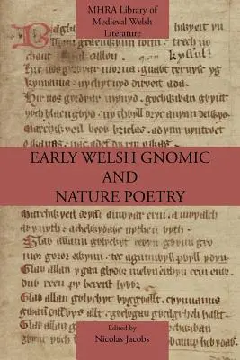 Korai walesi gnómikus és természeti költészet - Early Welsh Gnomic and Nature Poetry