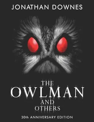 A bagolyember és mások - The Owlman and Others