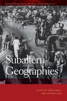 Szubalternista földrajzok - Subaltern Geographies