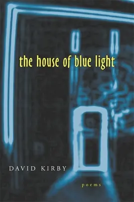 A kék fény háza - The House of Blue Light