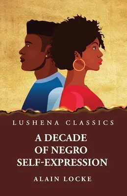 A néger önkifejezés évtizede - A Decade of Negro Self-Expression