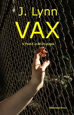 VAX: Egy poszt-kovid disztópia - VAX: A post-covid dystopia